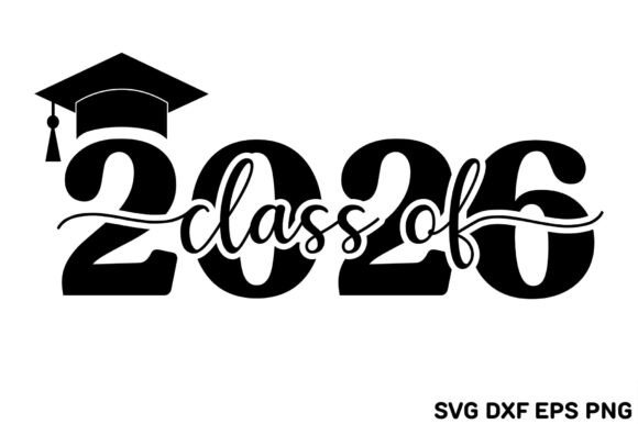 Download Class of 2026 Svg - Class of 2026 svg Collection