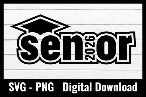 Download Senior 2026 SVG – Class of 2026 SVG - Premium Resources