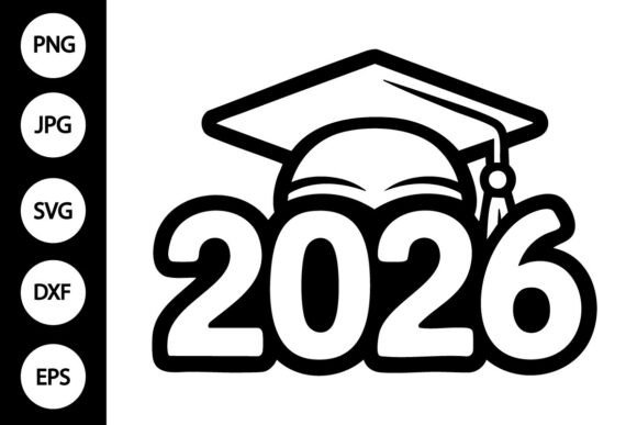 Download 2026 Graduation SVG, Class of 2026 SVG - Class of 2026 svg Collection